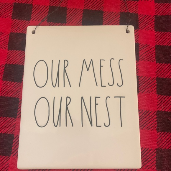 Rae Dunn Other - Rae Dunn sign Our Mess Our Nest